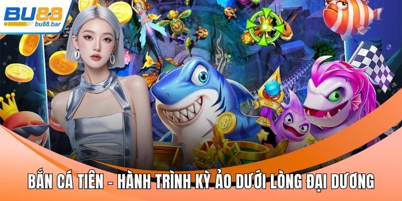 Bắn cá tiên