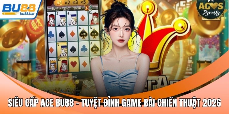 Siêu Cấp ACE